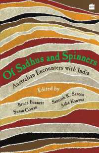 Of Sadhus and Spinners : Australian Encounters with India