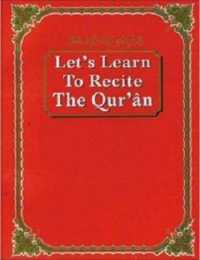 Let's Learn to Recite the Quran