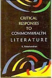 Critical Response to Commonwealth Literature