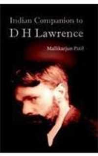 Indian Companion to D.H. Lawrence : Critical Monograph of Lawrence's Work