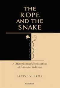 The rope and the snake : A metaphorical exploration of Advaita Vedānta