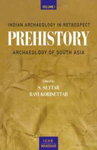 Indian Archaeology in Retrospect, Volume 1 : Prehistory Archaeology of South Asia