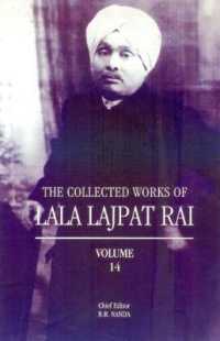 Collected Works of Lala Lajpat Rai : Volume 14