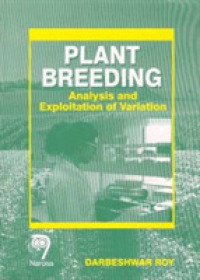 Plant Breeding : Analysis and Exploitation of Variation