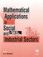 Mathematical Applications in Social and Industrial Sectors