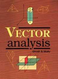 Vector Analysis : [Vector Algebra and Vector Calculus] （7TH）