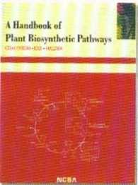 A Handbook of Plant Biosynthetic Pathways