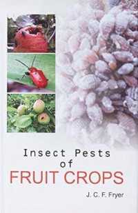 Insects Pests of Fruit Crops （Reprint 1928）