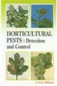 Horticultural Pests : Detection and Control