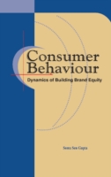Consumer Behaviour : Dynamics of Building Brand Equity