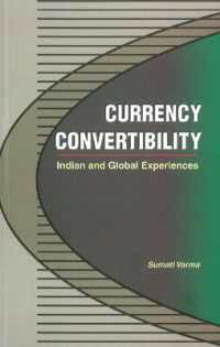 Currency Convertibility : Indian & Global Experiences