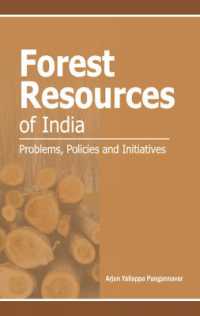 Forest Resources of India : Problems, Policies & Initiatives