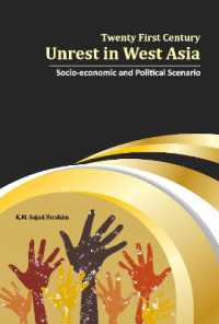 Twenty First Century Unrest in West Asia : Socio-Economic and Political Scenario