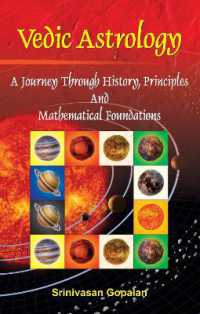 Vedic Astrology : A Journey through History, Principles and Mathematical Foundations