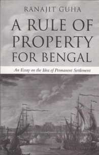 A Rule of Property for Bengal : An Essay on the Idea of Permanent Settlement