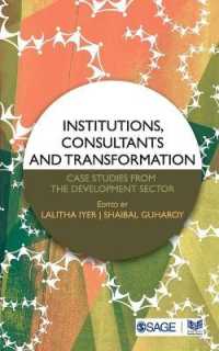 Institutions, Consultants and Transformation : Case Studies from the Development Sector