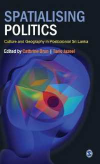 Spatialising Politics : Culture and Geography in Postcolonial Sri Lanka