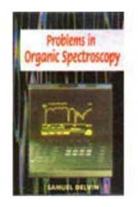 Problems in Organic Spectroscopy
