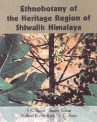 Ethno-botany of the Heritage Region of Shivalik Himalya