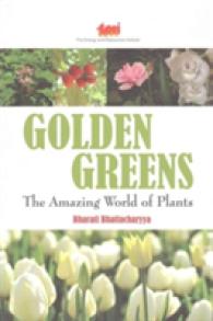 Golden Greens : The Amazing World of Plants