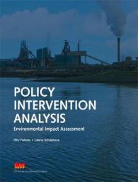 Policy Intervention Analysis : environmental Impact Assessment