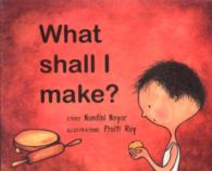 What Shall I Make? -- Paperback