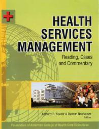 Health Services Management : Reading Cases and Commentary