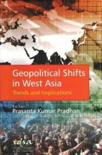 Geopolitical Shifts in West Asia : Trends and Implications