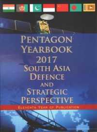 Pentagon Yearbook 2017 : South Asia Defence and Strategic Perspective