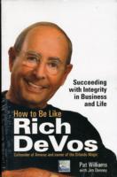 How to be Like Rich DeVos