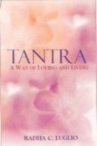 Tantra : A Way of Living & Loving