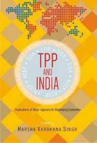 TPP and India : Implications of Mega-regionals for Developing Economies
