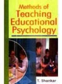 Methods of Teaching Educational Psychology