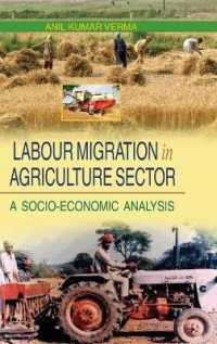 Labour Migration in Agriculture Sector : A Socio-Economic Analysis