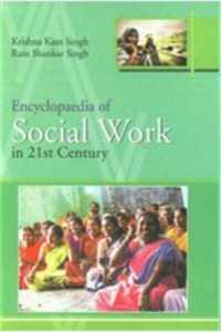 Encyclopaedia of Social Work in 21st Century