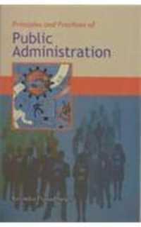 Principles and Practice of Public Administration