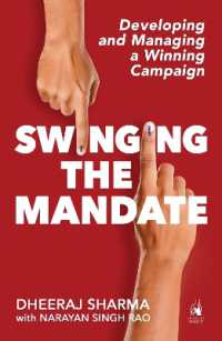 Swinging the Mandate : Developing and Managing a Winning Campaign