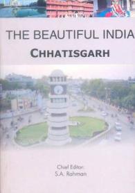 The Beautiful India - Chhatisgarh