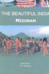 The Beautiful India - Mizoram