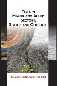 Tyres in Mining and Allied Sectors : Status and Outlook