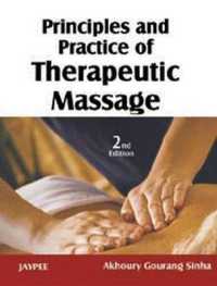 Principles and Practice of Therapeutic Massage （2ND）