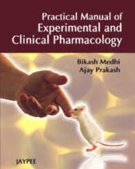 Practical Manual of Experimental and Clinical Pharmacology （1ST）