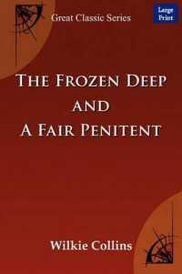 The Frozen Deep and a Fair Penitent （Large Print）