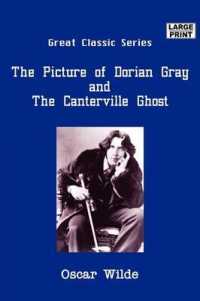 The Picture of Dorian Gray & the Canterville Ghost （Large Print）