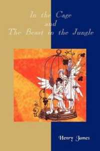 In the Cage & the Beast in the Jungle