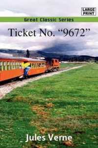 Ticket No. '9672' （Large Print）