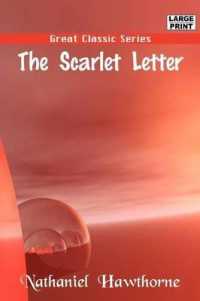 The Scarlet Letter （Large Print）