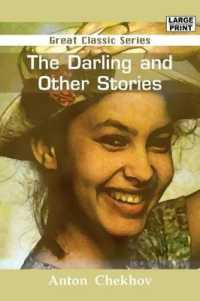 The Darling and Other Stories （Large Print）