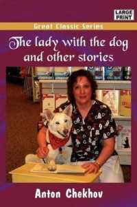 The Lady with the Dog and Other Stories （Large Print）