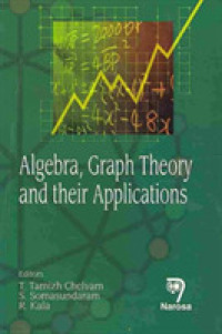 Algebra, Graph Theory and their Applications -- Hardback